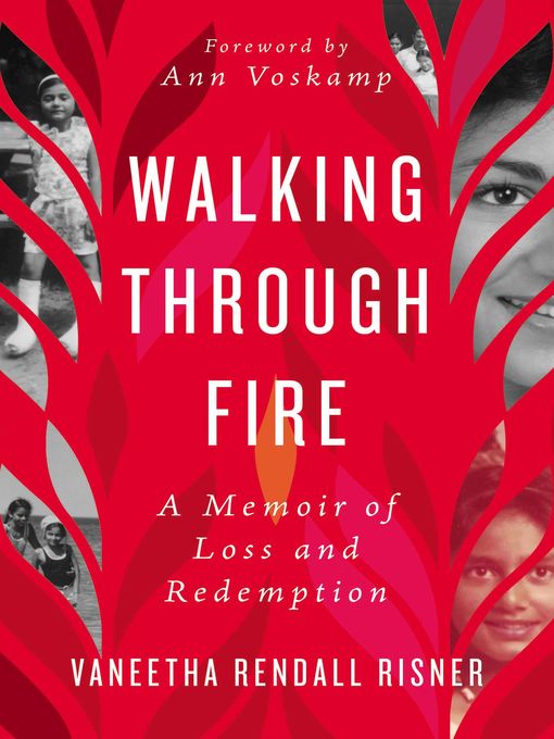 Title details for Walking Through Fire by Vaneetha Rendall Risner - Available